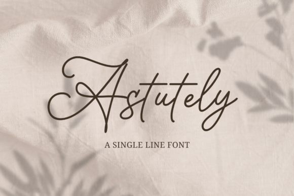 Astutely: A Script Font for Modern Marketing