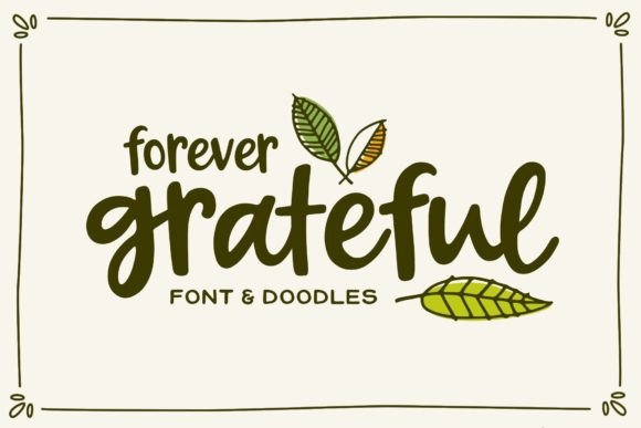 Forever Grateful: A Font That Speaks Clearly