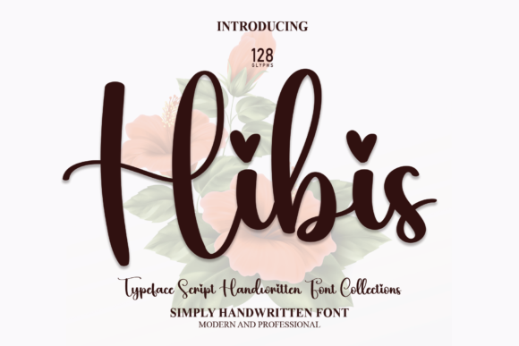 Hibis: A Cute Script Font for Creative Marketing