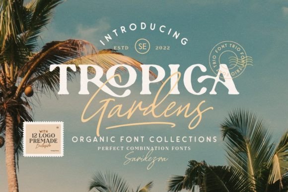 Tropica Gardens: A Font That Elevates Your Brand